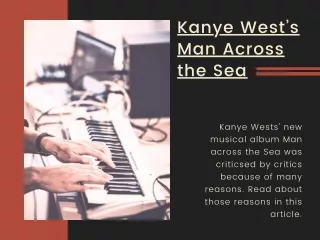Kanye West’s Man Across the Sea