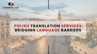 Polish Translation Services: Bridging Language Barriers