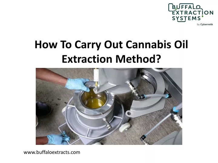 how to carry out cannabis oil extraction method
