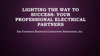 Lighting the Way to Success Your Professional Electrical Partners