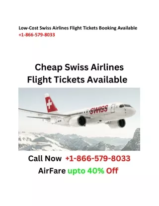 Low Cost Swiss Airlines Flight Tickets Available   1-866-579-8033