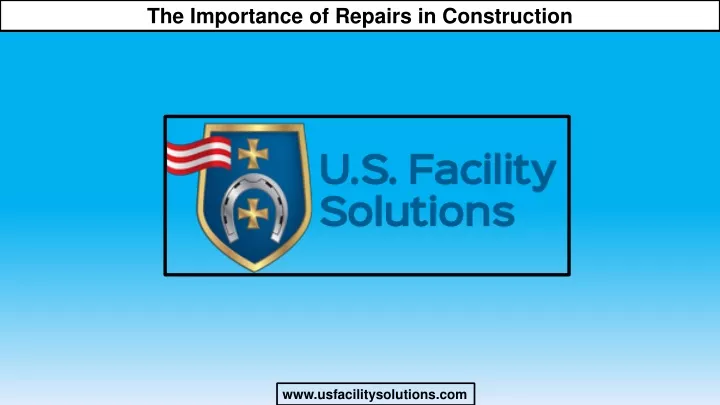 the importance of repairs in construction