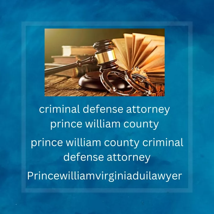 criminal defense attorney prince william county