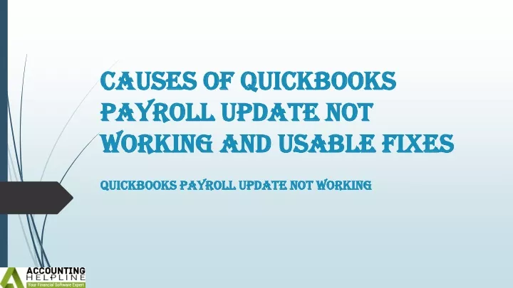 causes of quickbooks payroll update not working and usable fixes
