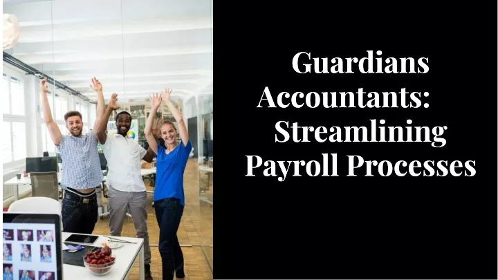 guardians accountants streamlining payroll