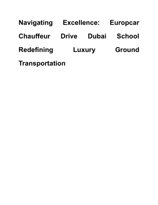 Navigating Excellence_ Europcar Chauffeur Drive Dubai School Redefining Luxury Ground Transportation