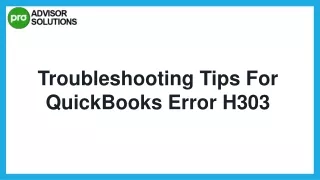 troubleshooting tips for quickbooks error h303