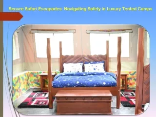 secure safari escapades navigating safety