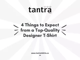 4 Things to Expect from a Top-Quality Designer T-Shirt