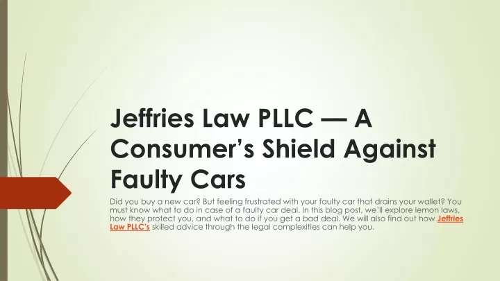 jeffries law pllc a consumer s shield against faulty cars