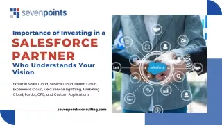 Importance of Investing in a Salesforce Partner Who Understands your vision