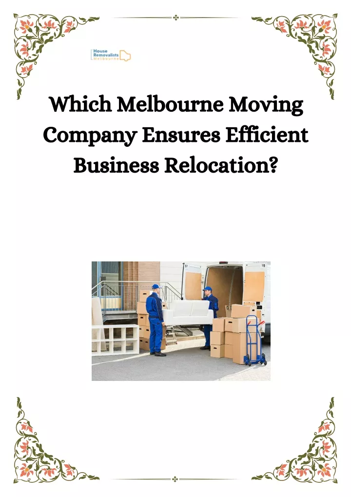 which melbourne moving company ensures efficient