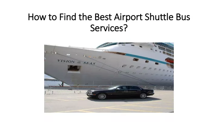 how to find the best airport shuttle bus services