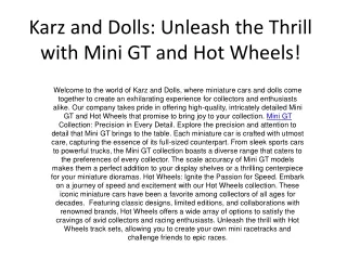 Karz and Dolls: Unleash the Thrill with Mini GT and Hot Wheels!