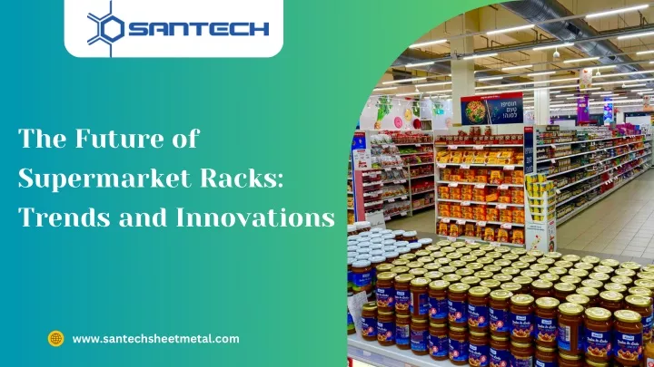 the future of supermarket racks trends