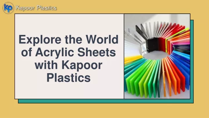 explore the world of acrylic sheets with kapoor plastics