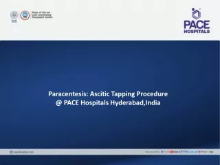 Paracentesis: Ascitic Tapping Procedure at PACE Hospitals Hyderabad,India