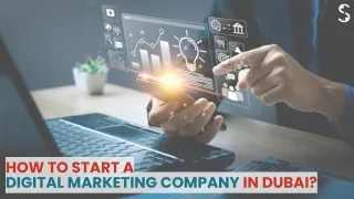 How to Start a Digital Marketing Company in Dubai