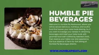 Humble Pie Beverages  - Restaurants In Midtown