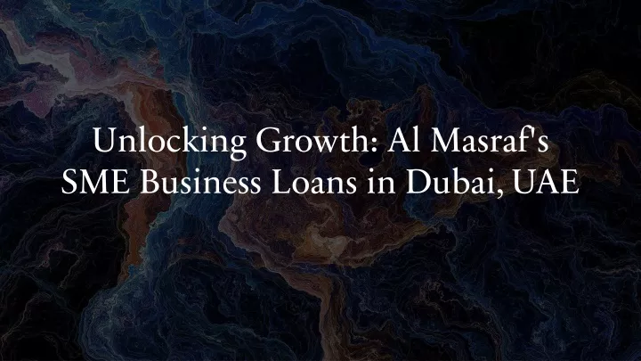 unlocking growth al masraf s sme business loans in dubai uae