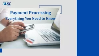 payment processing everything you need to know
