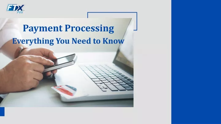 payment processing everything you need to know
