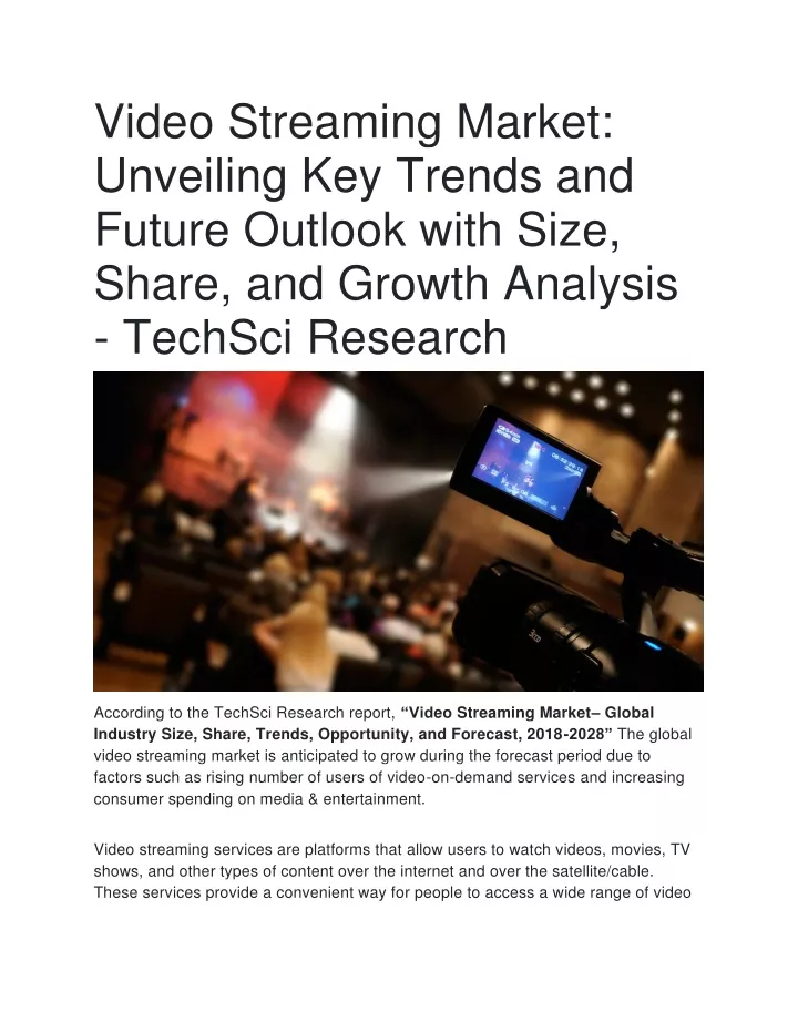 video streaming market unveiling key trends