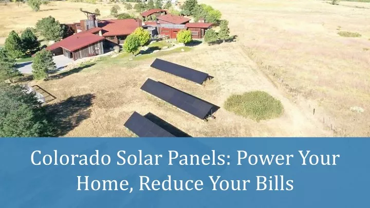 colorado solar panels power your home reduce your