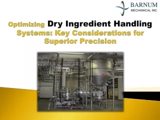 Optimizing Dry Ingredient Handling Systems-Key Considerations for Superior Precision-Barnum Mechanical