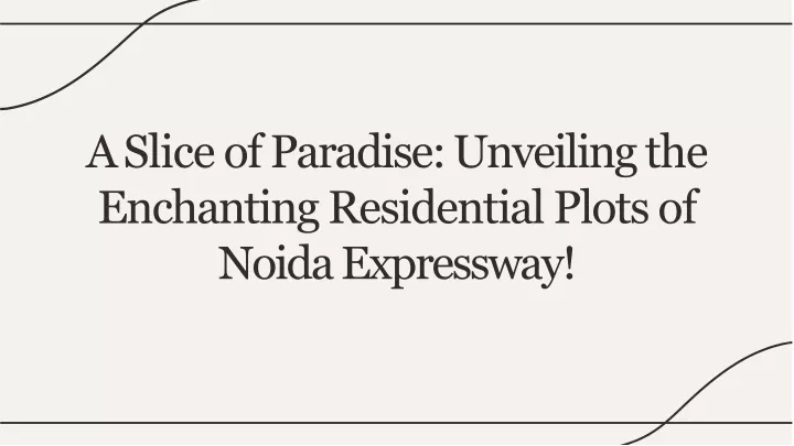 a slice of paradise unveiling the enchanting residential plots of noid a expressway