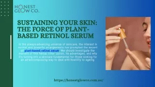 Sustaining Your Skin The Force of Plant-Based Retinol Serum