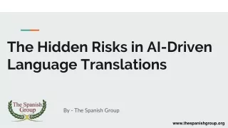 The Hidden Risks in AI-Driven Language Translations