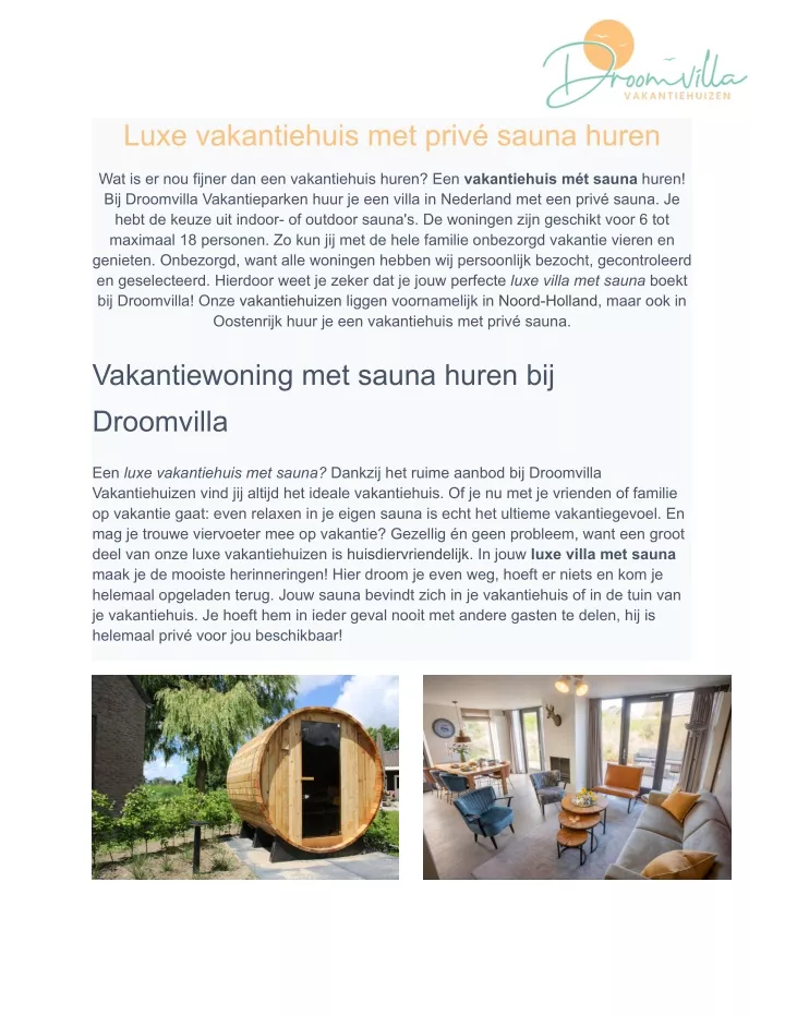 luxe vakantiehuis met priv sauna huren