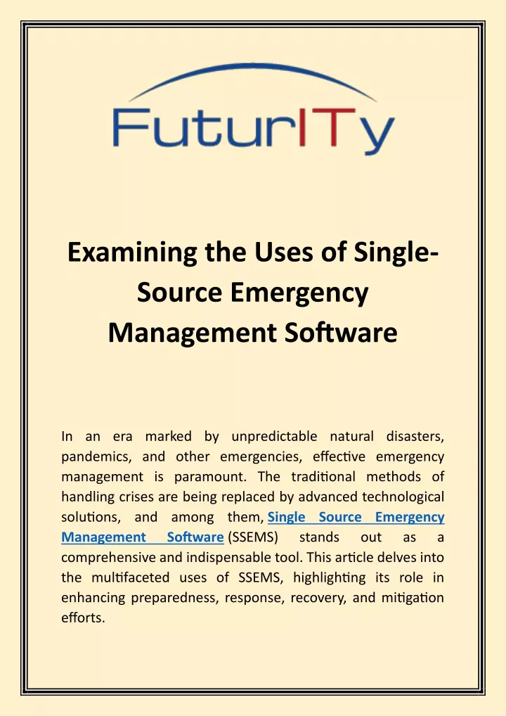 examining the uses of single source emergency