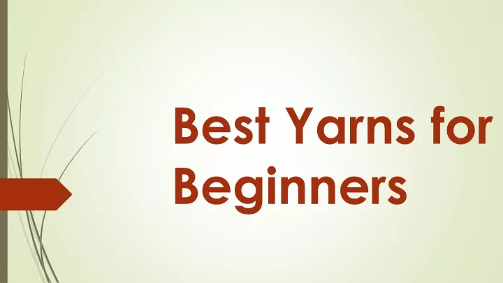 best yarns for beginners
