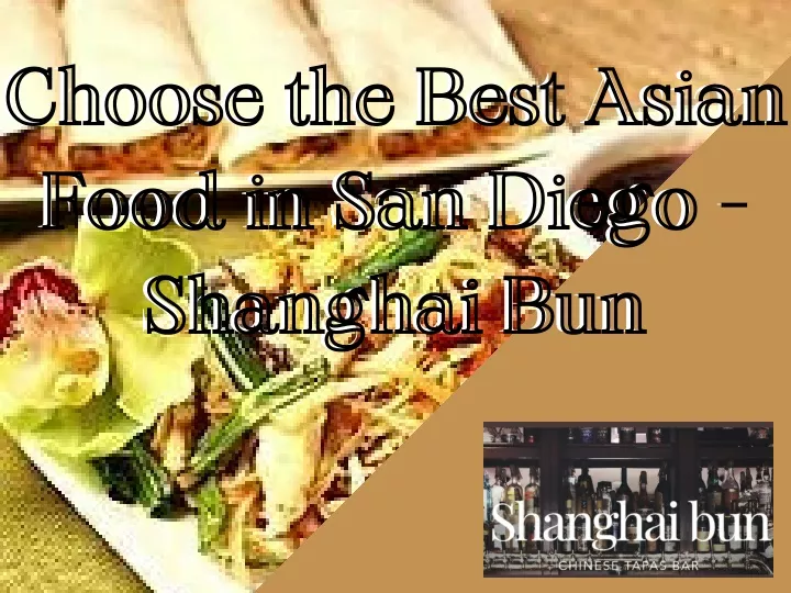 choose the best asian choose the best asian food