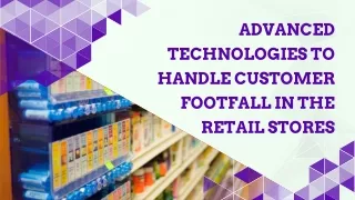 Innovative Solutions for Handling Customer Flow in Retail Stores
