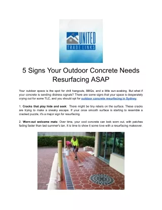 5 Signs Your Outdoor Concrete Needs Resurfacing ASAP