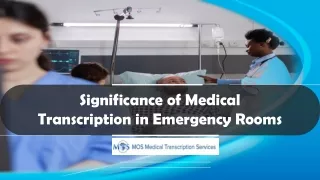 Significance of Medical Transcription in Emergency Rooms