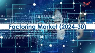 factoring market 2024 30