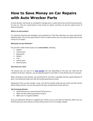 How to Save Money on Car Repairs with Auto Wrecker Parts