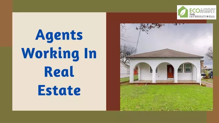 agents working in real estate