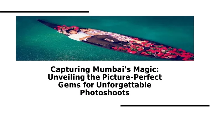 capturing mumbai s magic unveiling the picture