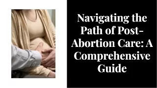 Navigating the Path of Post-Abortion Care