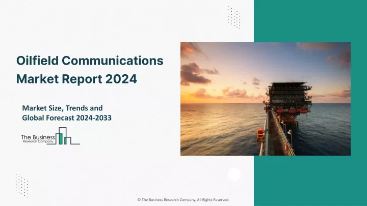 oilfield communications market report 2024