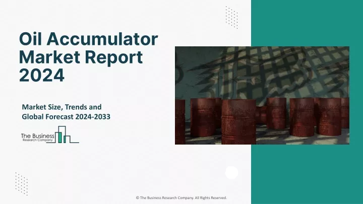 oil accumulator market report 2024