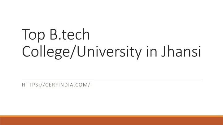 top b tech college university in jhansi