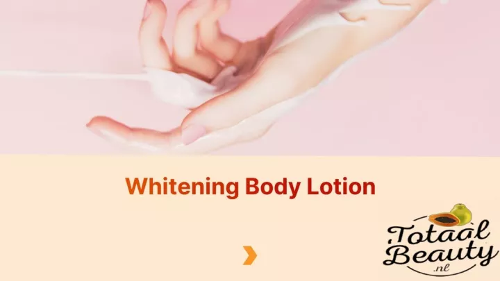 presentation of body lotion