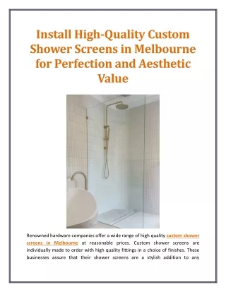 Install High-Quality Custom Shower Screens in Melbourne for Perfection and Aesth