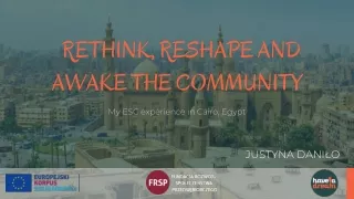 rethink reshape and awake the community